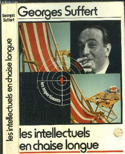 LES INTELLECTUELS EN CHAISE LONGUE