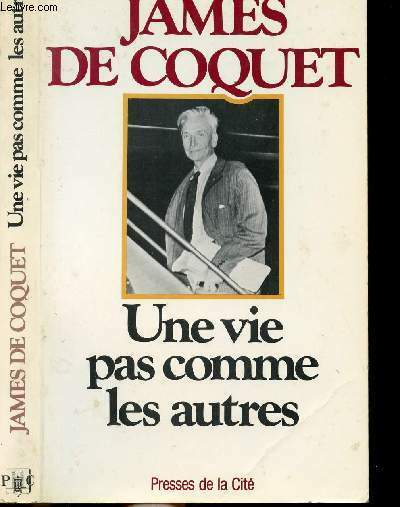 UNE VIE PAS COMME LES AUTRES