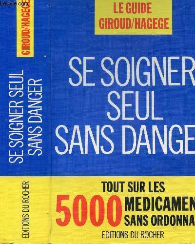 SE SOIGNER SEUL SANS DANGER - TOUT SUR LES 5000 …