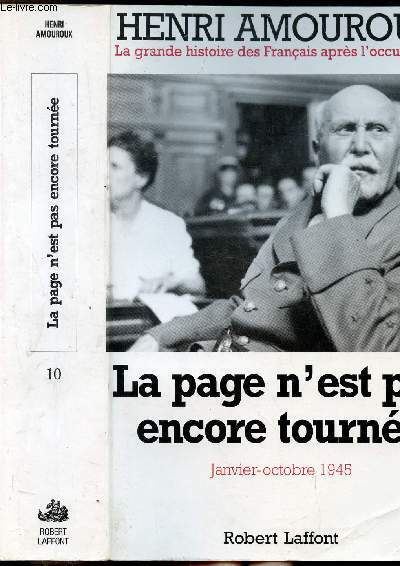 LA GRANDE HISTOIRE DES FRANCAIS SOUS L'OCCUPATION - TOME X …