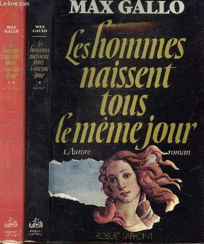 LES HOMMES NAISSENT TOUS LE MEME JOUR - 2 VOLUMES …