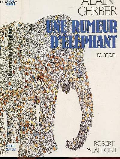 UNE RUMEUR D'ELEPHANT