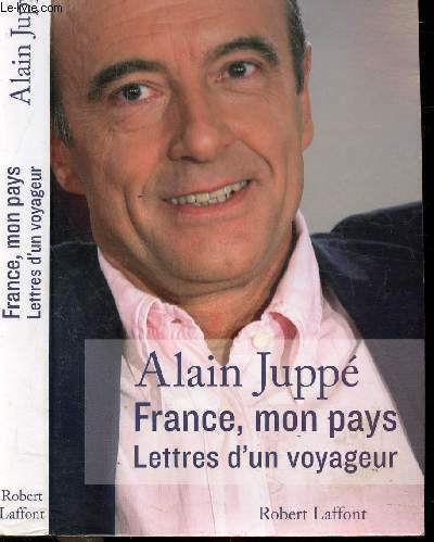 FRANCE, MON PAYS - LETTRES D'UN VOYAGEUR