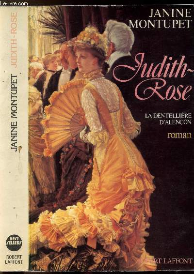 JUDITH-ROSE - LA DENTELLIERE D'ALENCON
