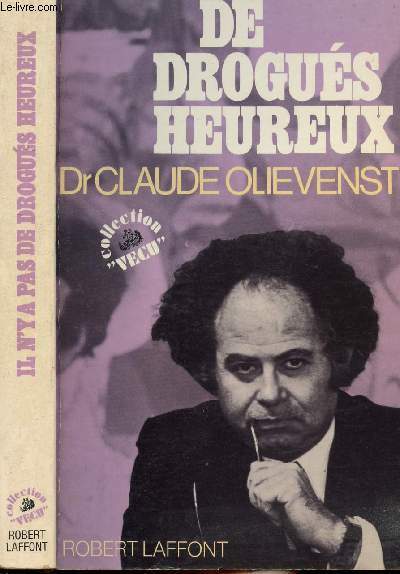 IL N'Y A PAS DE DROGUES HEUREUX