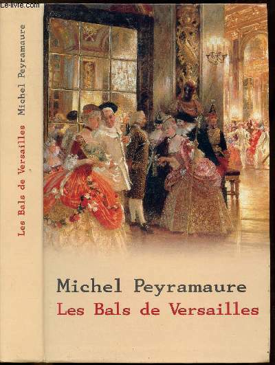 LES BALS DE VERSAILLES