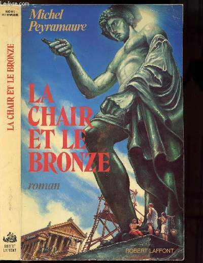 LA CHAIR ET LE BRONZE