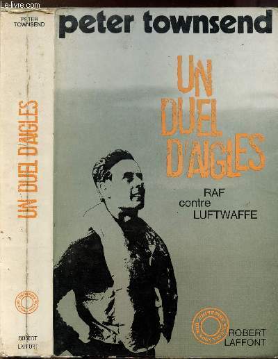 UN DUEL D'AIGLES - RAF CONTRE LUFTWAFFE