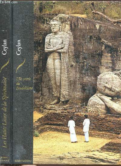 CEYLAN - L'ILE SACREE DU BOUDDHISME - COLLECTION LES HAUTS …