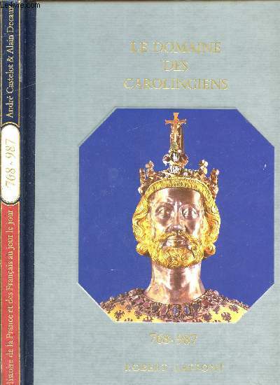 HISTOIRE DE LA FRANCE ET DES FRANCAIS AU JOUR LE …