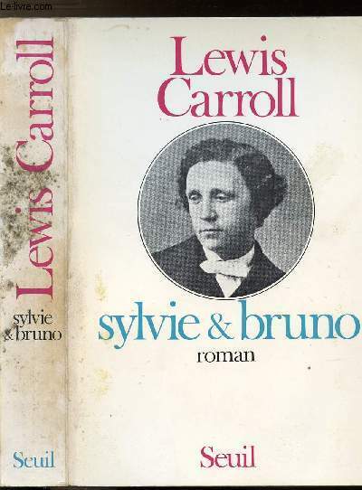 SYLVIE ET BRUNO - SUIVI DE SYLVIE ET BRUNO SUITE ET FIN