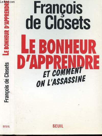 LE BONHEUR D'APPRENDRE ET COMMENT ON L'ASSASSINE