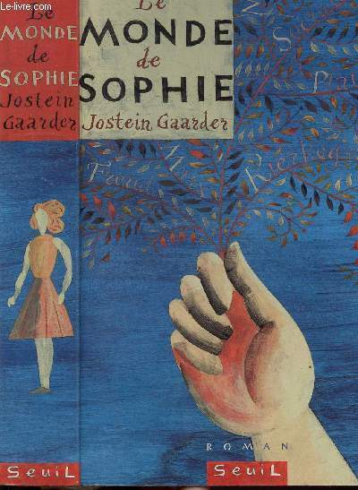 LE MONDE DE SOPHIE - ROMAN SUR L'HISTOIRE DE LA …
