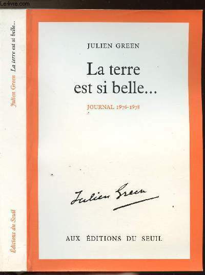 LA TERRE EST SI BELLE. - JOURNAL 1976-1978