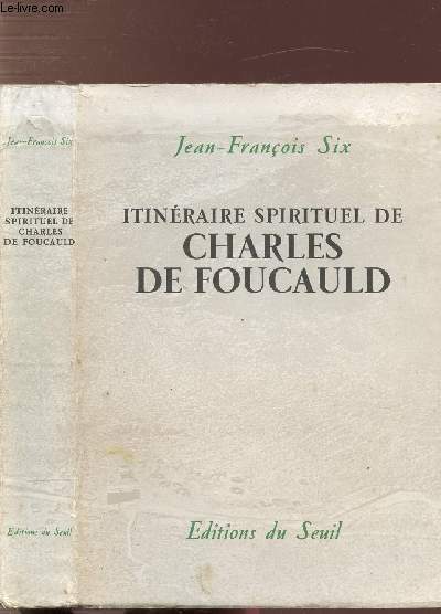 ITINERAIRE SPIRITUEL DE CHARLES DE FOUCAULD