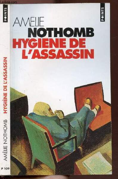 HYGIENE DE L'ASSASSIN - COLLECTION POINTS ROMAN N�P109