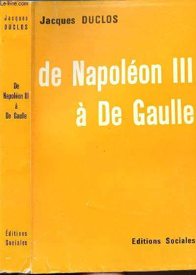 DE NAPOLEON III A DE GAULLE