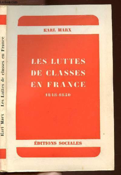 LES LUTTES DE CLASSES EN FRANCE 1848-1850