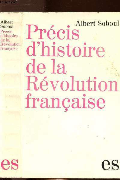 PRECIS D'HISTOIRE DE LA REVOLUTION FRANCAISE