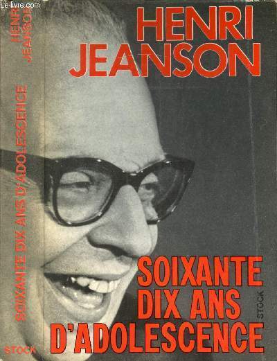 SOIXANTE DIX ANS D'ADOLESCENCE