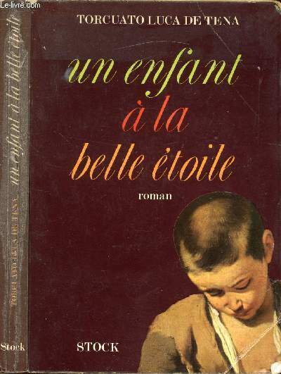 UN ENFANT A LA BELLE ETOILE