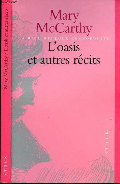 L'OASIS ET AUTRES RECITS