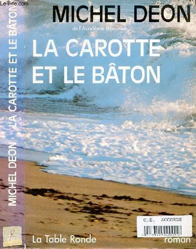 LA CAROTTE ET LE BATON