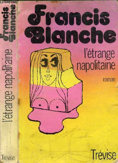 L'ETRANGE NAPOLITAINE