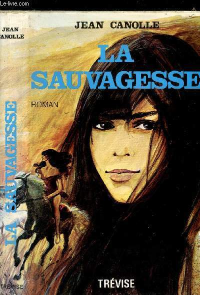 LA SAUVAGESSE