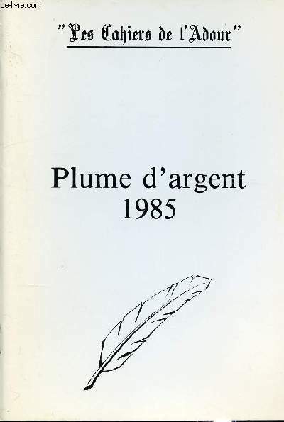 LES CAHIER DE L'ADOUR - PLUME D'ART 1985