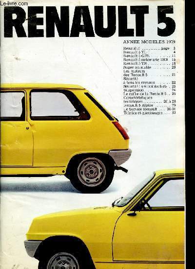 RENAULT 5 - MODELES 1979 - Renault 5, Renault 5TL, …