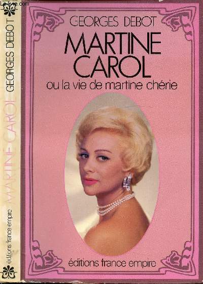 MARTINE CAROLE OU LA VIE DE MARTIE CHERIE / 1. …