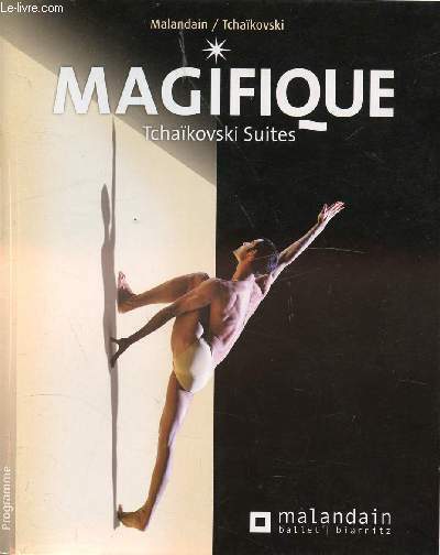 MAGIFIQUE - TCHAIKOVSKI SUITES - PROGRAMME