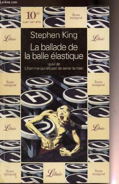 La balladfe de la balle �lastique - Collection "Librio "n�46