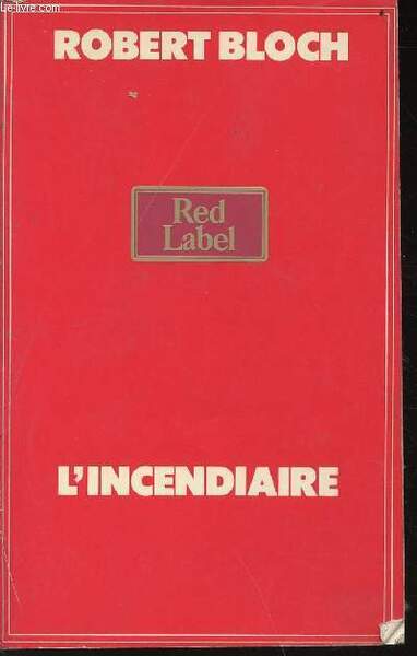 L'incendiaire - Collection Red Label