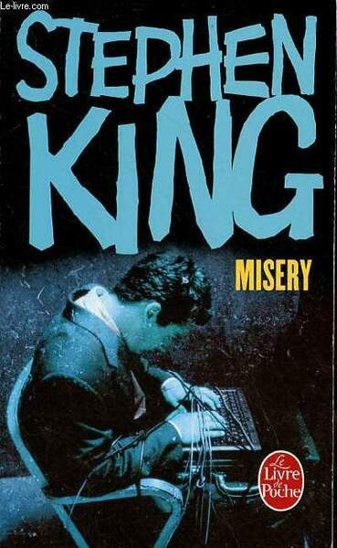 Misery - Collection le livre de poche n°15137.