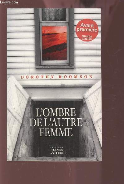 L'OMBRE DE L'AUTRE FEMME.