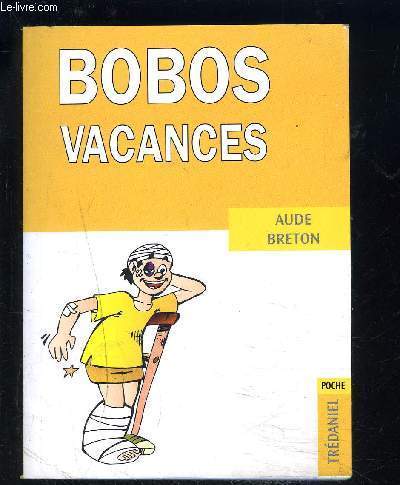 BOBOS DE VACANCES
