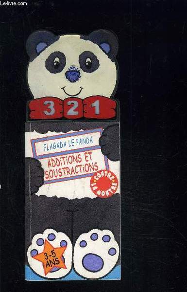 FLAGADA LE PANDA- ADDITIONS ET SOUSTRACTIONS- COLLECTION CONTRE LA MONTRE- …