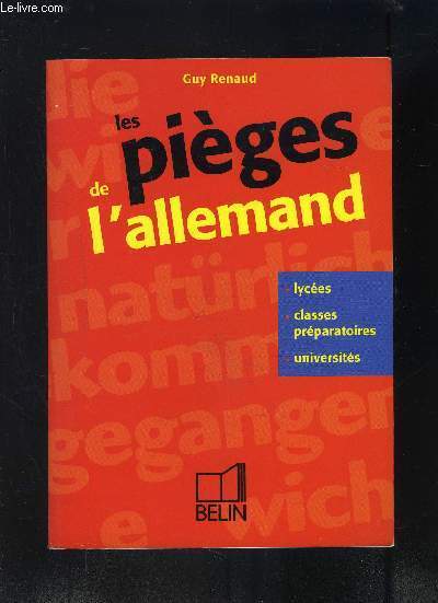 LES PIEGES DE L ALLEMAND- LYCEES CLASSES PREPARATOIRES UNIVERSITES