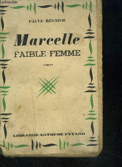 MARCELLE FAIBLE FEMME