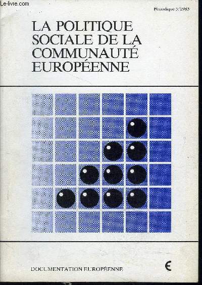 LA POLITIQUE SOCIALE DE LA COMMUNAUTE EUROPEENNE- N�5