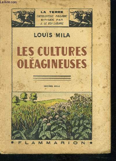LES CULTURES OLEAGINEUSES