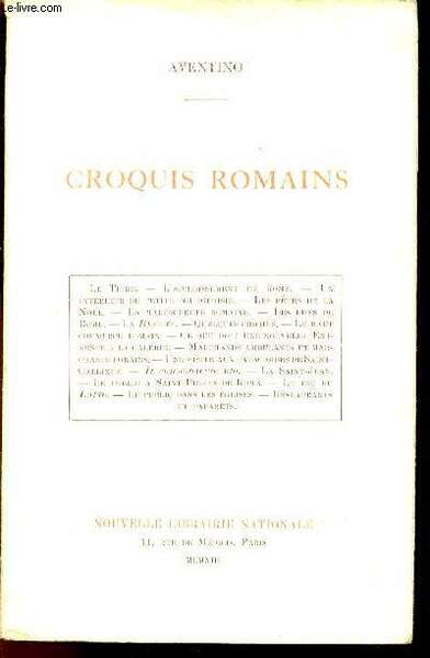 CROQUIS ROMAINS / Le Tibre, L'accroissement de Rome, La malpropret� …