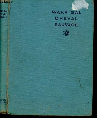 WARRIGAL CHEVAL SAUVAGE