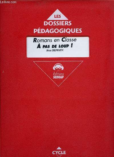 ROMANS EN CLASSE A PAS DE LOUP ! ( LES …