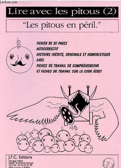 LIRE AVEC LES PITOUS (2) : "LES PITOUS EN PERIL" …