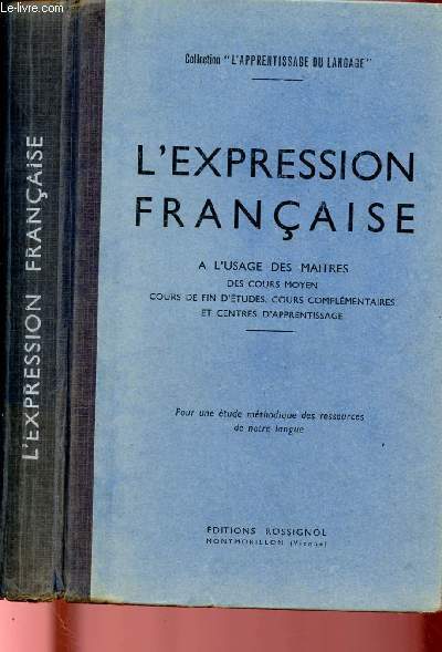 L'EXPRESSION FRANCAISE � l'usage des ma�tres des cours moyen, cours …