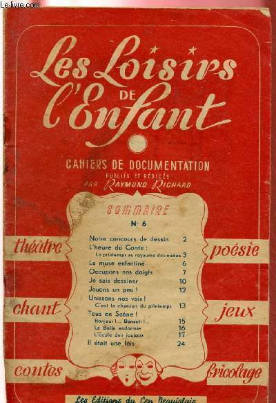 LES LOISIRS DE L4ENFANT : CAHIER DE DOCUMENTATION N�6 :