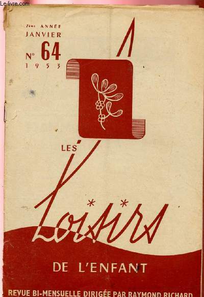 LES LOISIRS DE L'ENFANT N�64 - JAN 1953 : Po�sie …